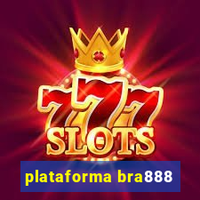 plataforma bra888